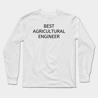 Best agricultural engineer Long Sleeve T-Shirt